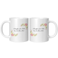 A Daughter And A Mother Ceramic White Mug (11oz or 15oz)