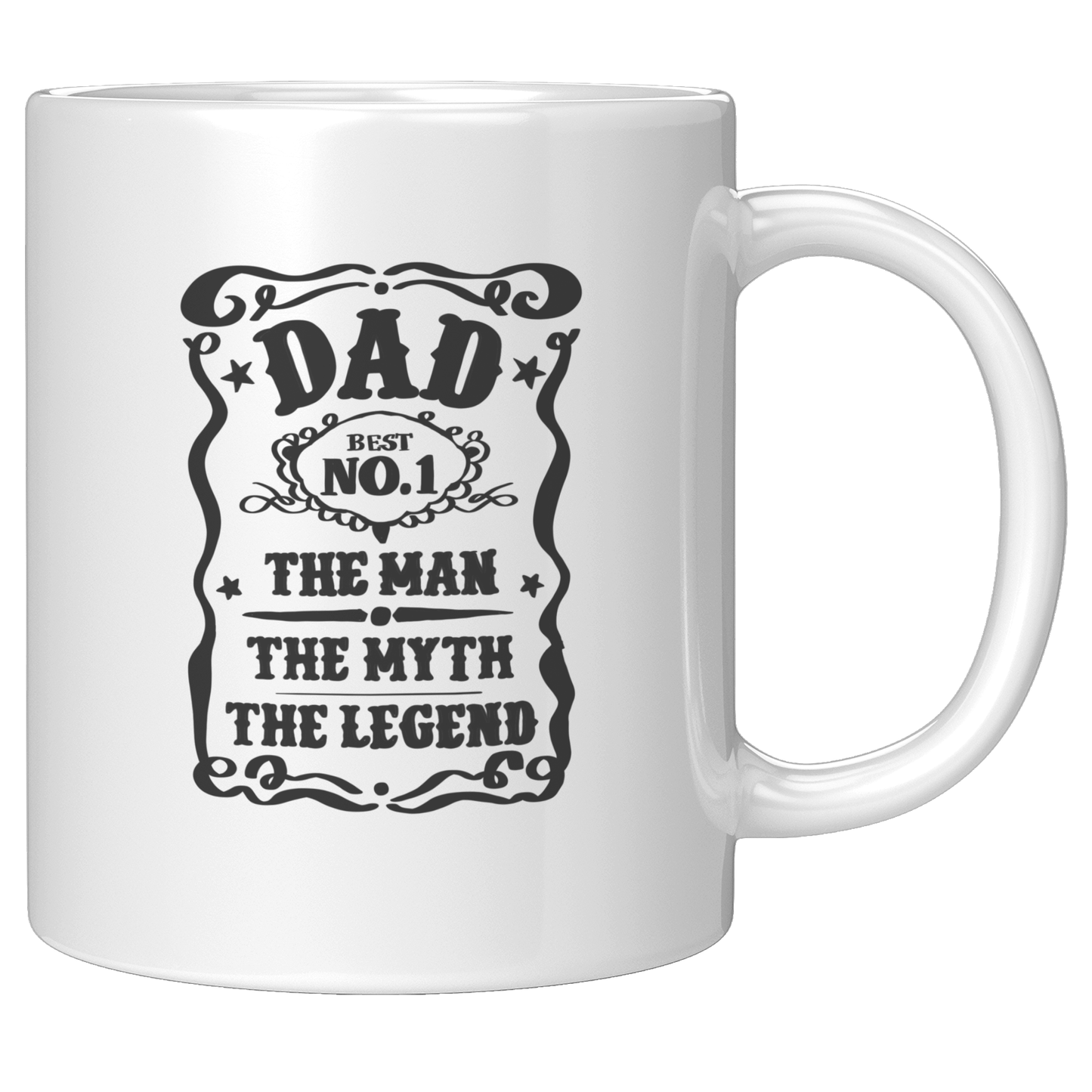 Dad - The Man The Myth The Legend Ceramic White Mug - 11oz and 15oz