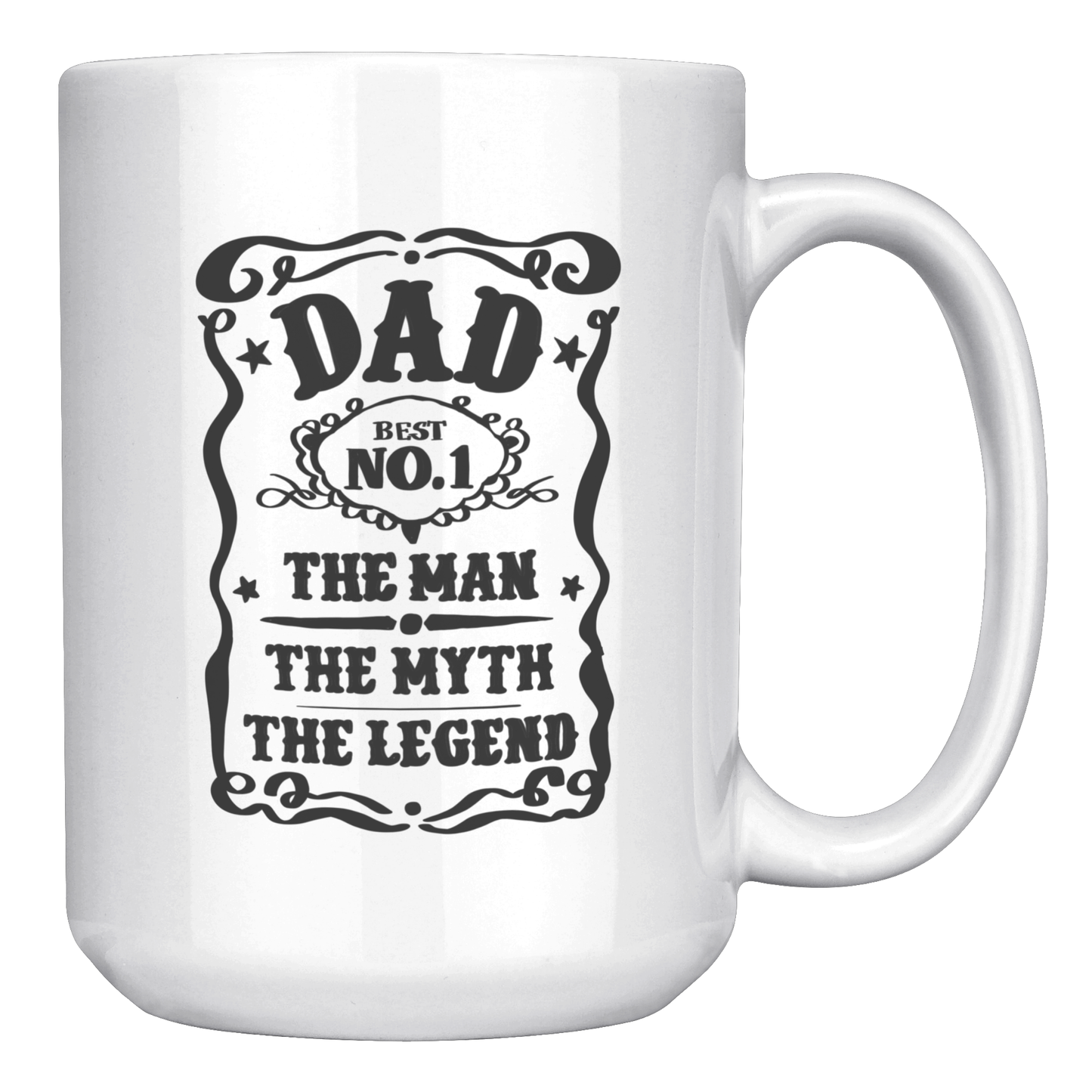 Dad - The Man The Myth The Legend Ceramic White Mug - 11oz and 15oz