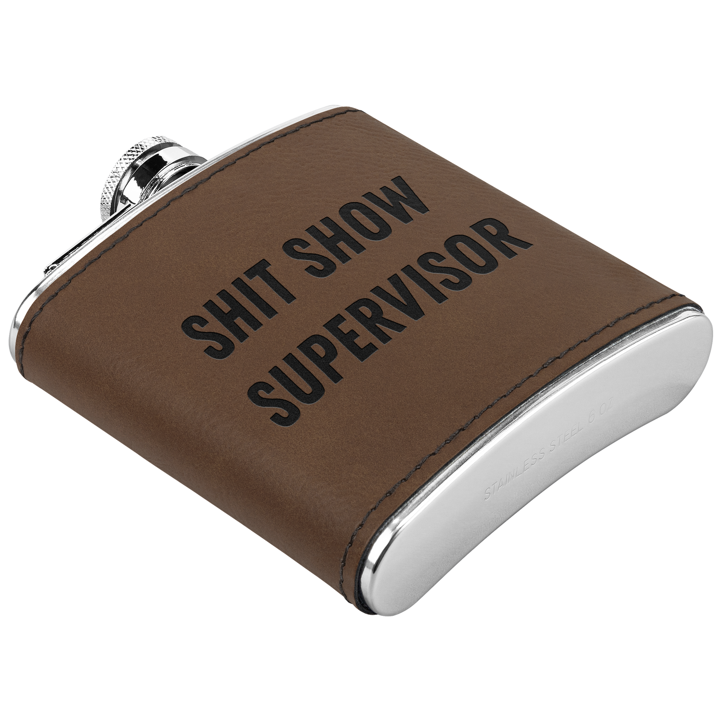 Shit Show Supervisor 6oz Flask for Dad