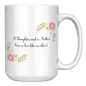 A Daughter And A Mother Ceramic White Mug (11oz or 15oz)