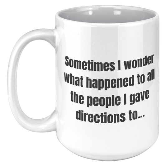 Directions White Ceramic Mug - Funny Dad Sayings  11oz or 15oz