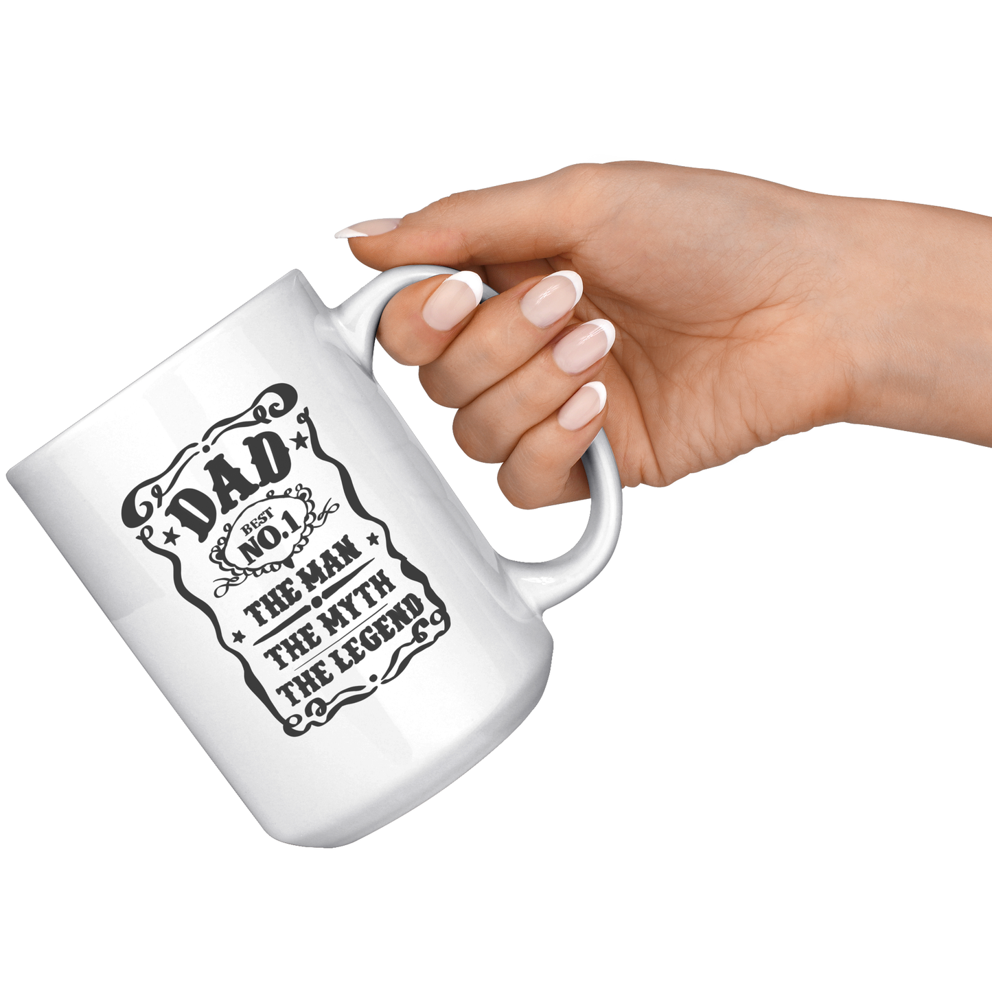 Dad - The Man The Myth The Legend Ceramic White Mug - 11oz and 15oz