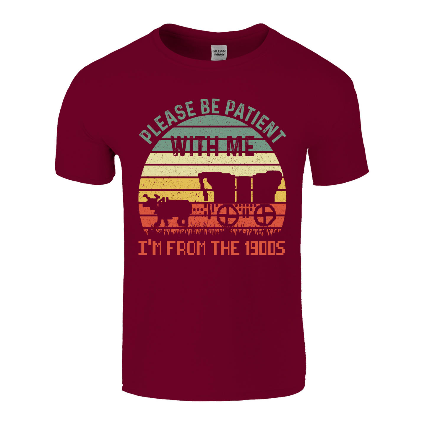 Please Be Patient I'm From The 1900's T-Shirt