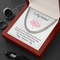To My Husband You Will Always Be My King - Beautiful Thick Link Chain