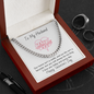 To My Husband You Will Always Be My King - Beautiful Thick Link Chain