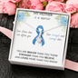 COLON CANCER RIBBON - My MOTHER is a Warrior - Beautiful Ribbon Necklace - Cancer Awareness for Mother