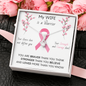 BREAST CANCER Ribbon My WIFE Is A Warrior - Beautiful Ribbon Necklace - Breast Cancer Awareness for Wife