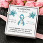 OVARIAN CANCER Ribbon My GRANDMA is a Warrior - Beautiful Ribbon Necklace - Cancer Awareness for Grandma