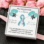 OVARIAN CANCER Ribbon My DAUGHTER is a Warrior - Beautiful Ribbon Necklace - Cancer Awareness for Daughter