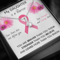BREAST CANCER Ribbon My DAUGHTER Is a Warrior - Beautiful Ribbon Necklace - Breast Cancer Awareness for Daughter