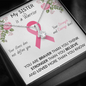 BREAST CANCER Ribbon My SISTER Is A Warrior - Beautiful Ribbon Necklace - Breast Cancer Awareness for Sister