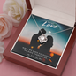 To My Love - When We Have Each Other We Have Everything Love Knot Necklace