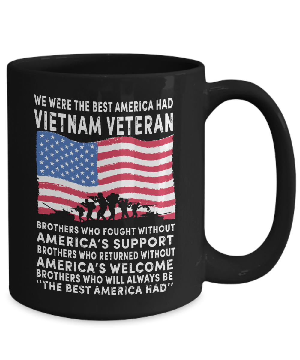 Vietnam Veteran Mug - We Were The Best America Had