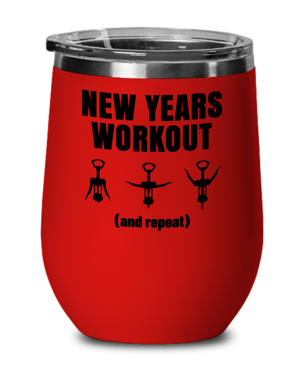 New Years Workout Exercise 12 oz Wine Tumbler With Lid
