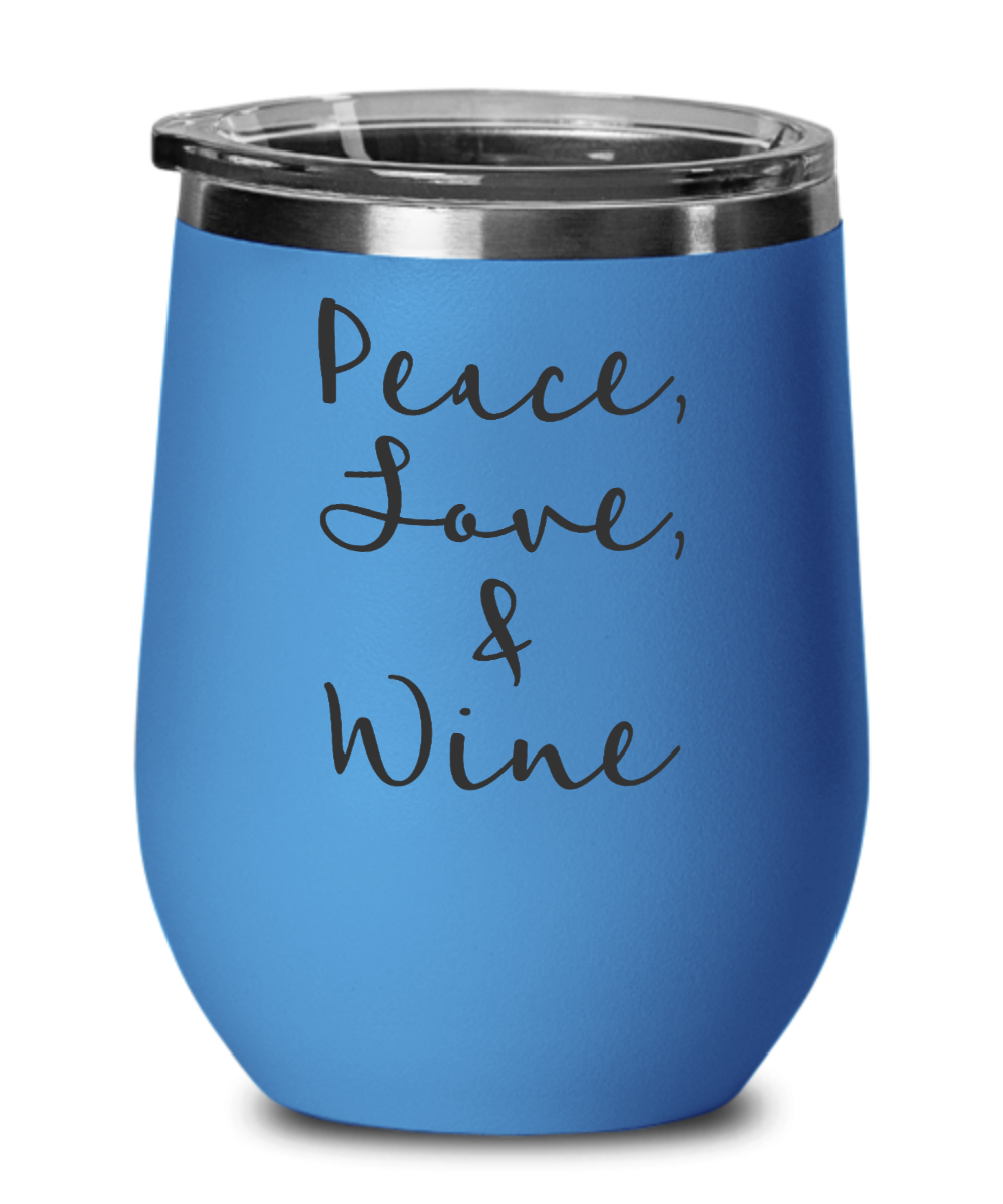 Peace, Love, and Wine Stemless Wine Glass