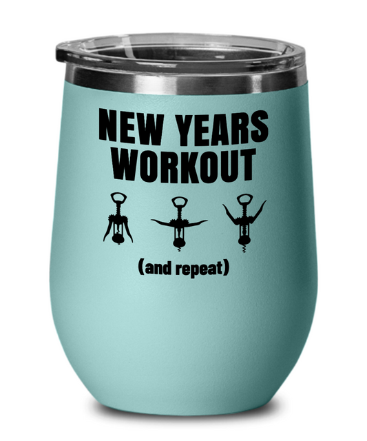 New Years Workout Exercise 12 oz Wine Tumbler With Lid