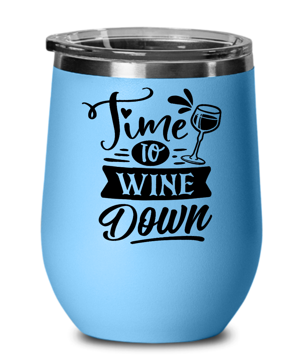 Time To Wine Down