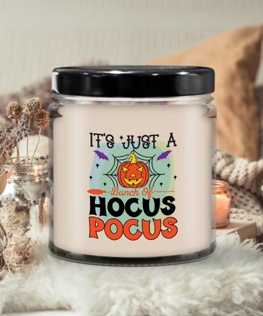 It's Just A Bunch Of Hocus Pocus Halloween 9oz Candle