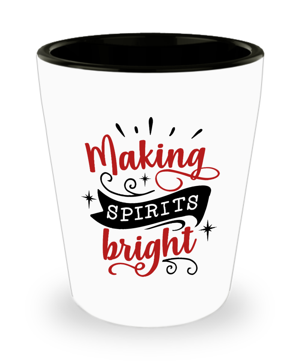Making Spirits Bright 1.5 oz Shot Glass
