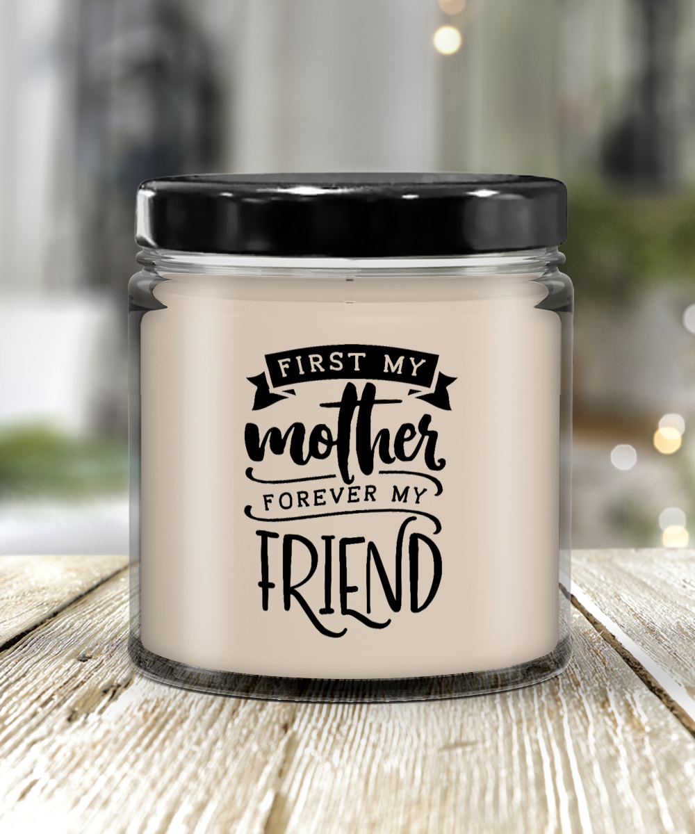 First My Mother Forever My Friend Vanilla Scented Candle - Keepsake Jar with Lid