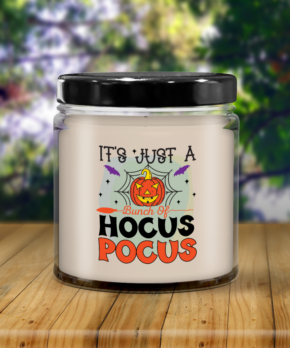 It's Just A Bunch Of Hocus Pocus Halloween 9oz Candle