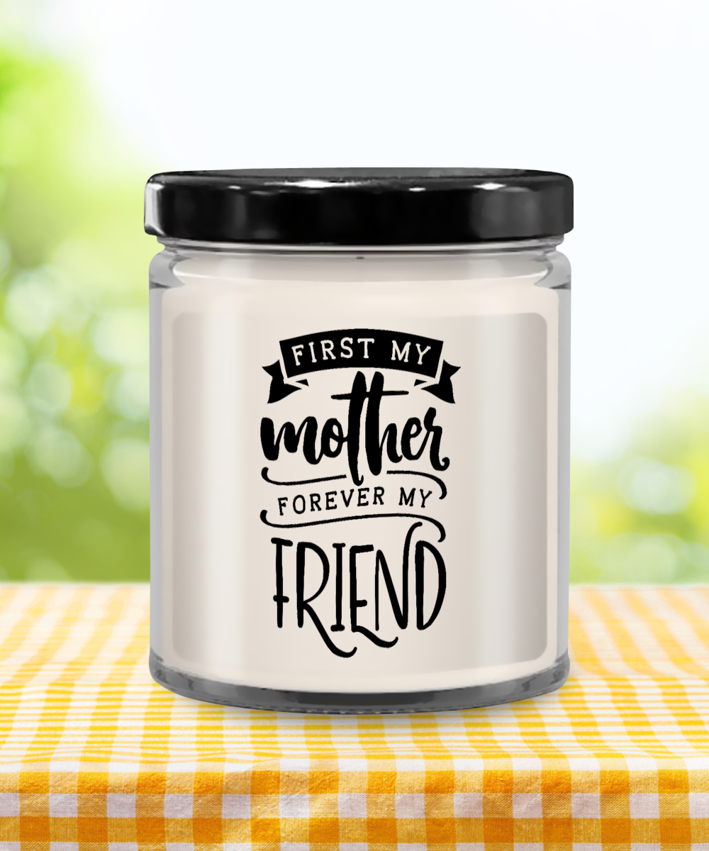First My Mother Forever My Friend Vanilla Scented Candle - Keepsake Jar with Lid