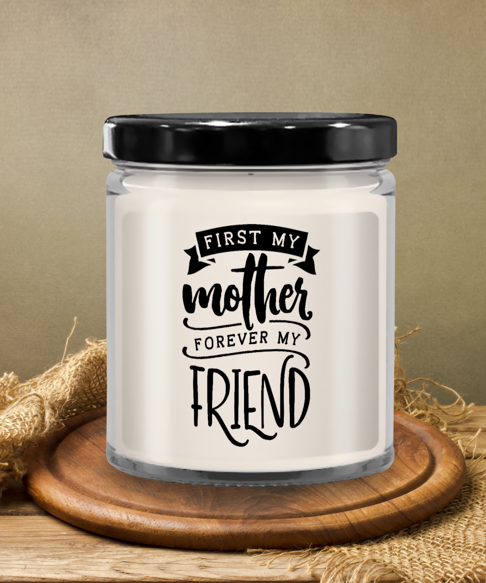First My Mother Forever My Friend Vanilla Scented Candle - Keepsake Jar with Lid