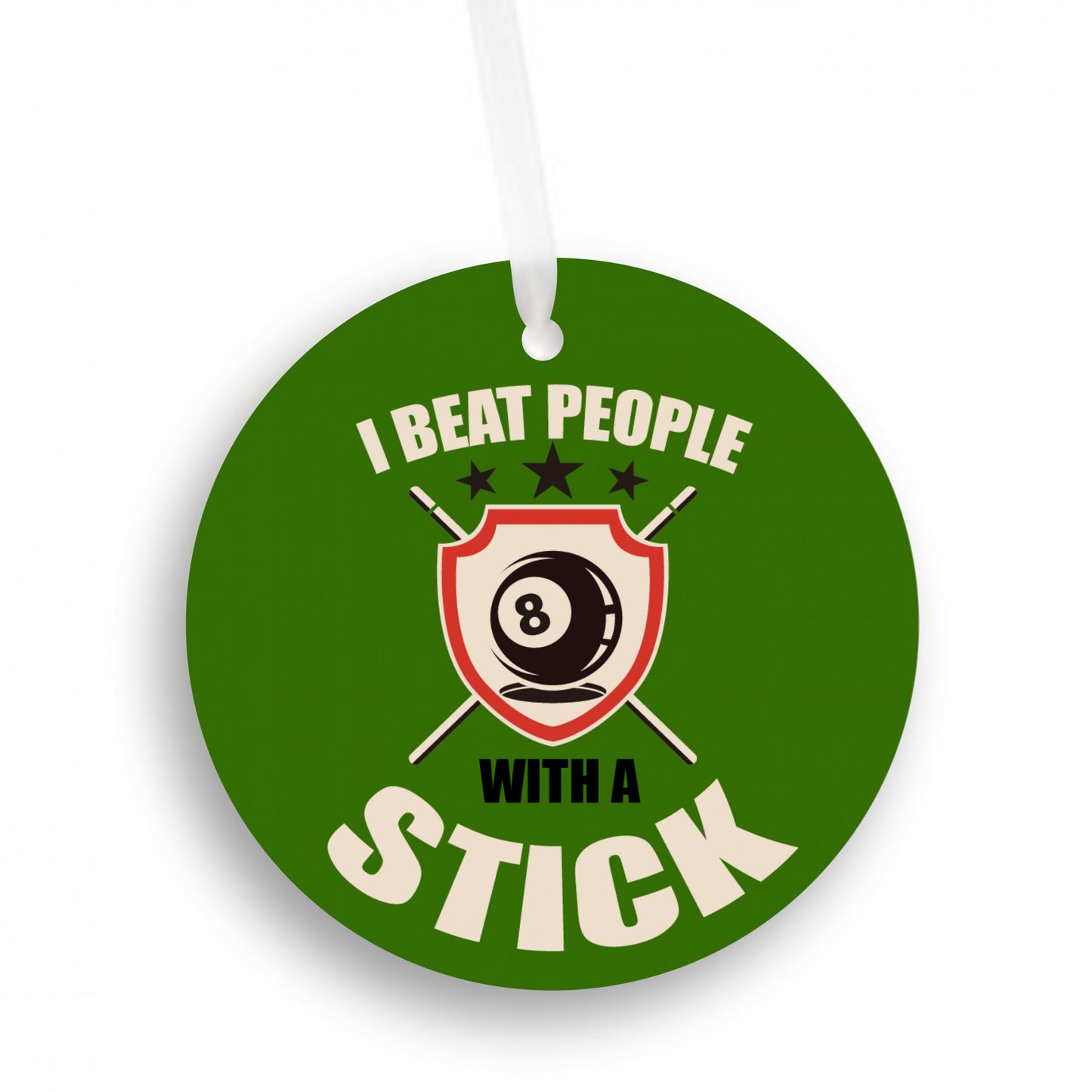 I Beat People With A Stick Christmas Ornament Gift For Billiard Player