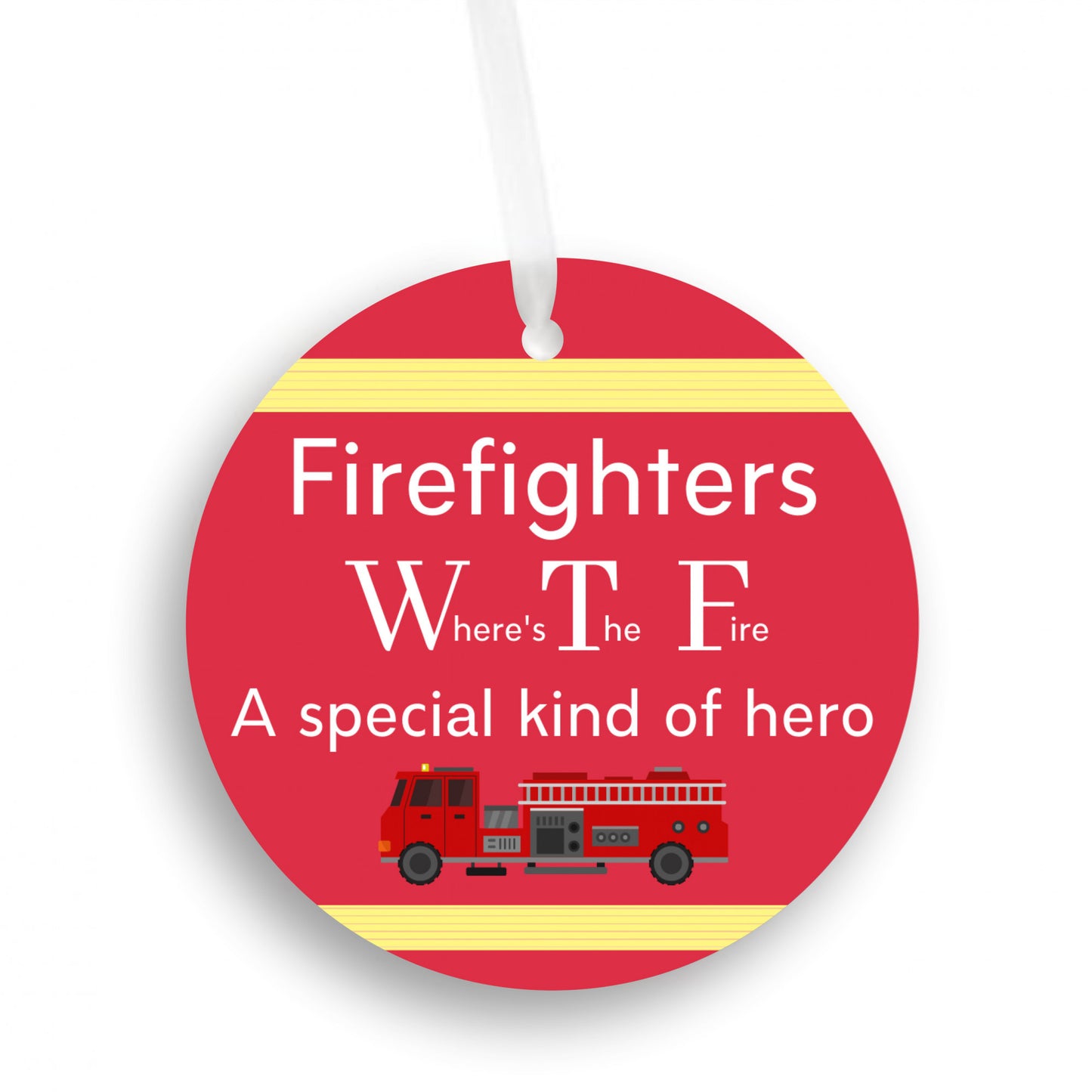 Firefighters Where's The Fire A Special Kind Of Hero Christmas Ornament