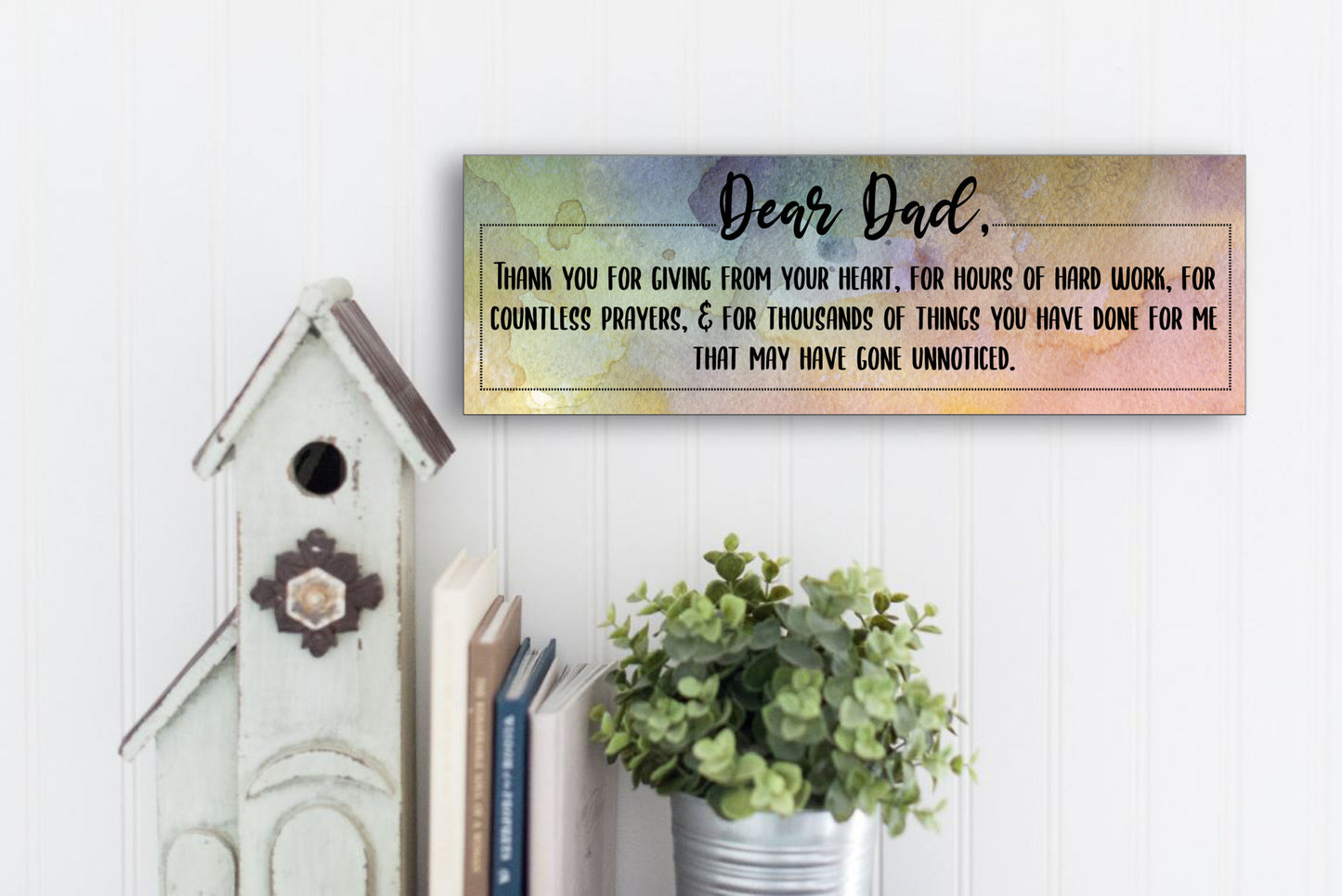 Thank You Dad For All You Have Done Sign for Wall or Tabletop