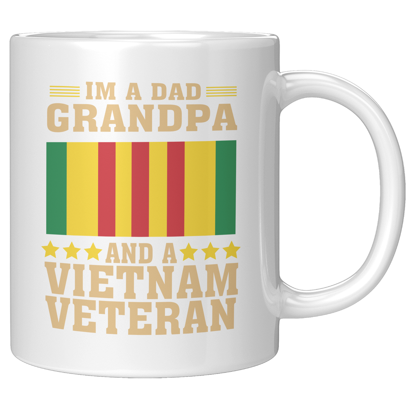 I'm A Dad Grandpa And A Vietnam Veteran Ceramic 11oz White Mug
