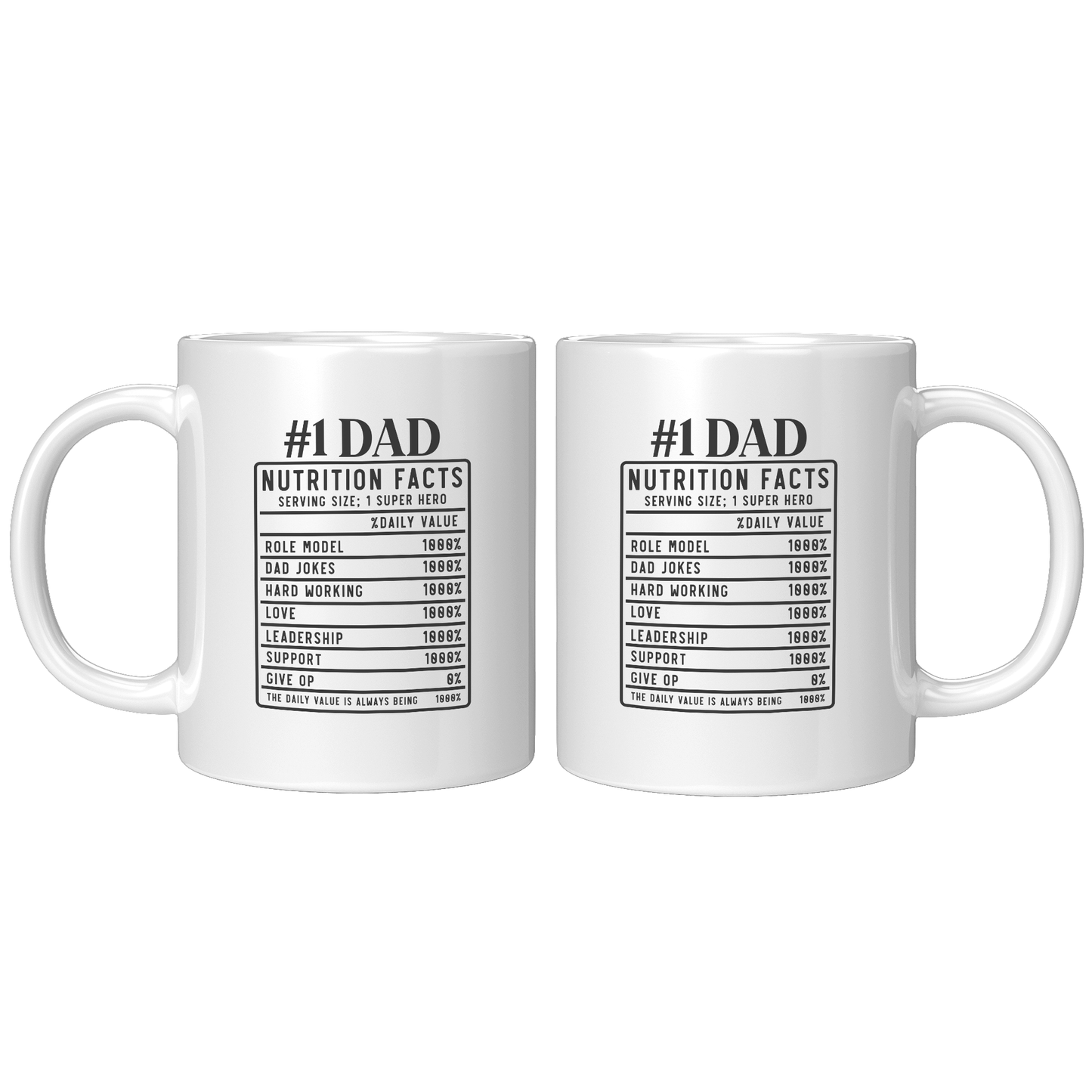 Dad Nutrition Facts Serving Size Super Hero White Ceramic Mug - 11oz or 15oz