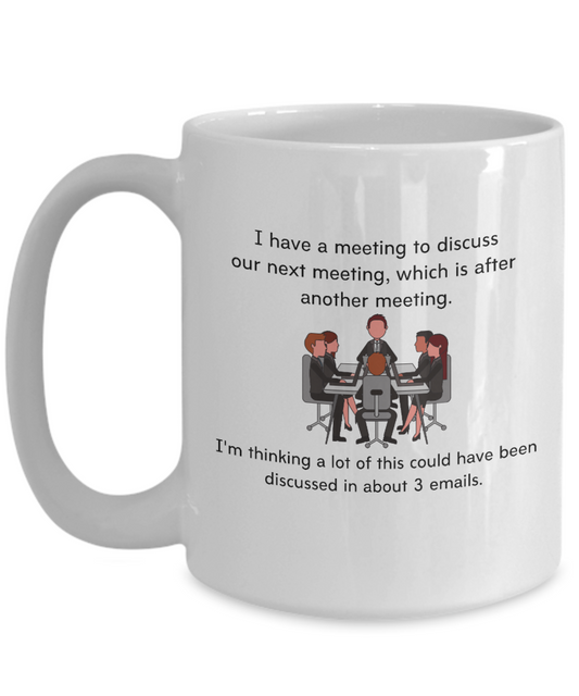 Office Meeting Mug - 15oz Ceramic White