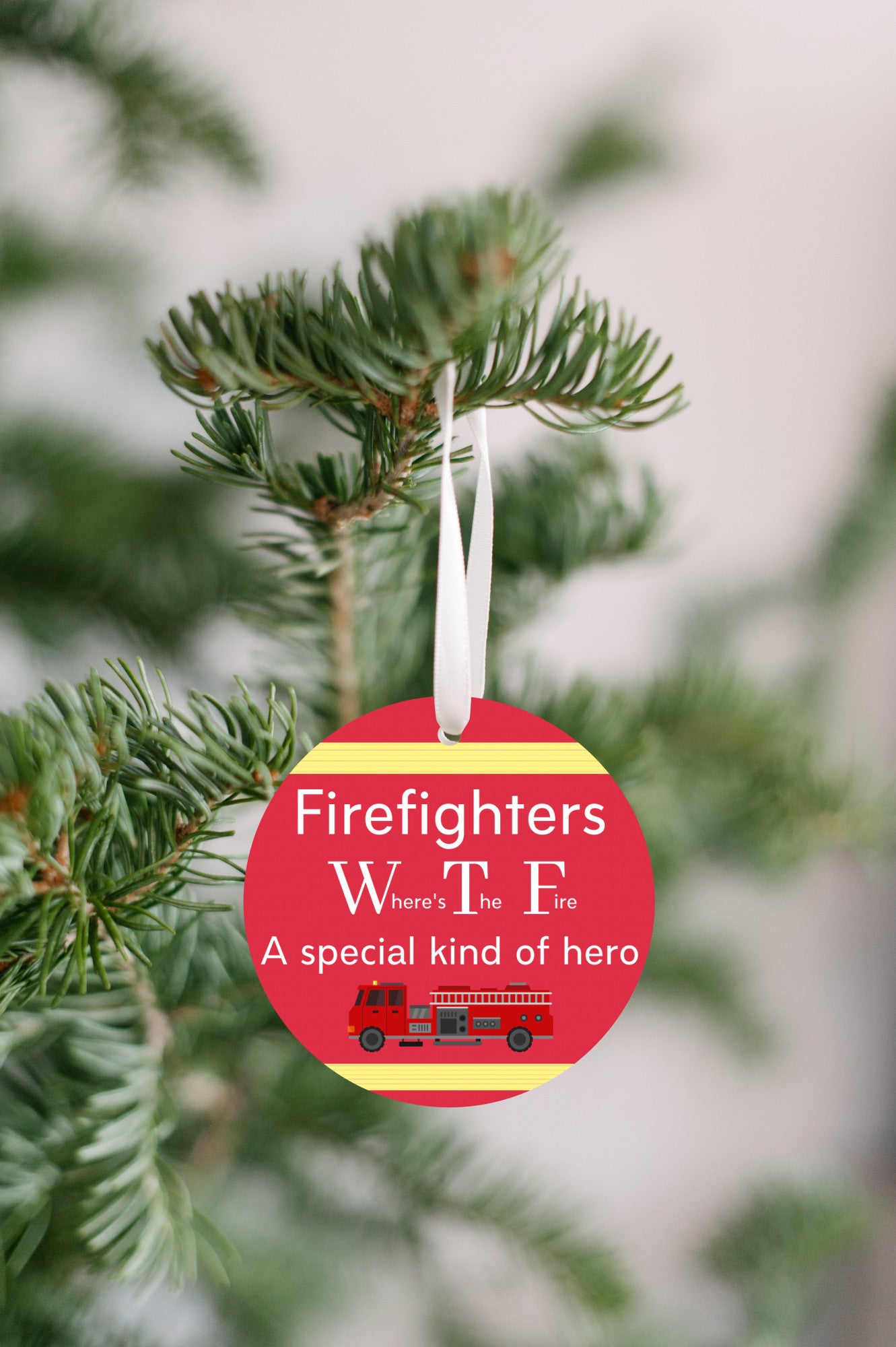 Firefighters Where's The Fire A Special Kind Of Hero Christmas Ornament